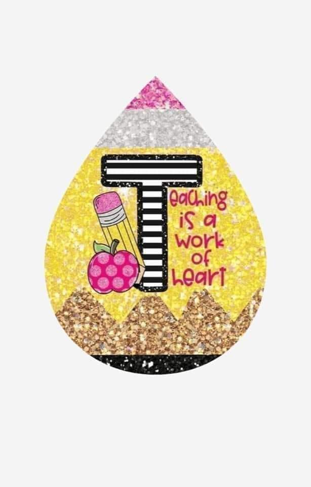Earrings- Teacher's Teaching is a work of Heart