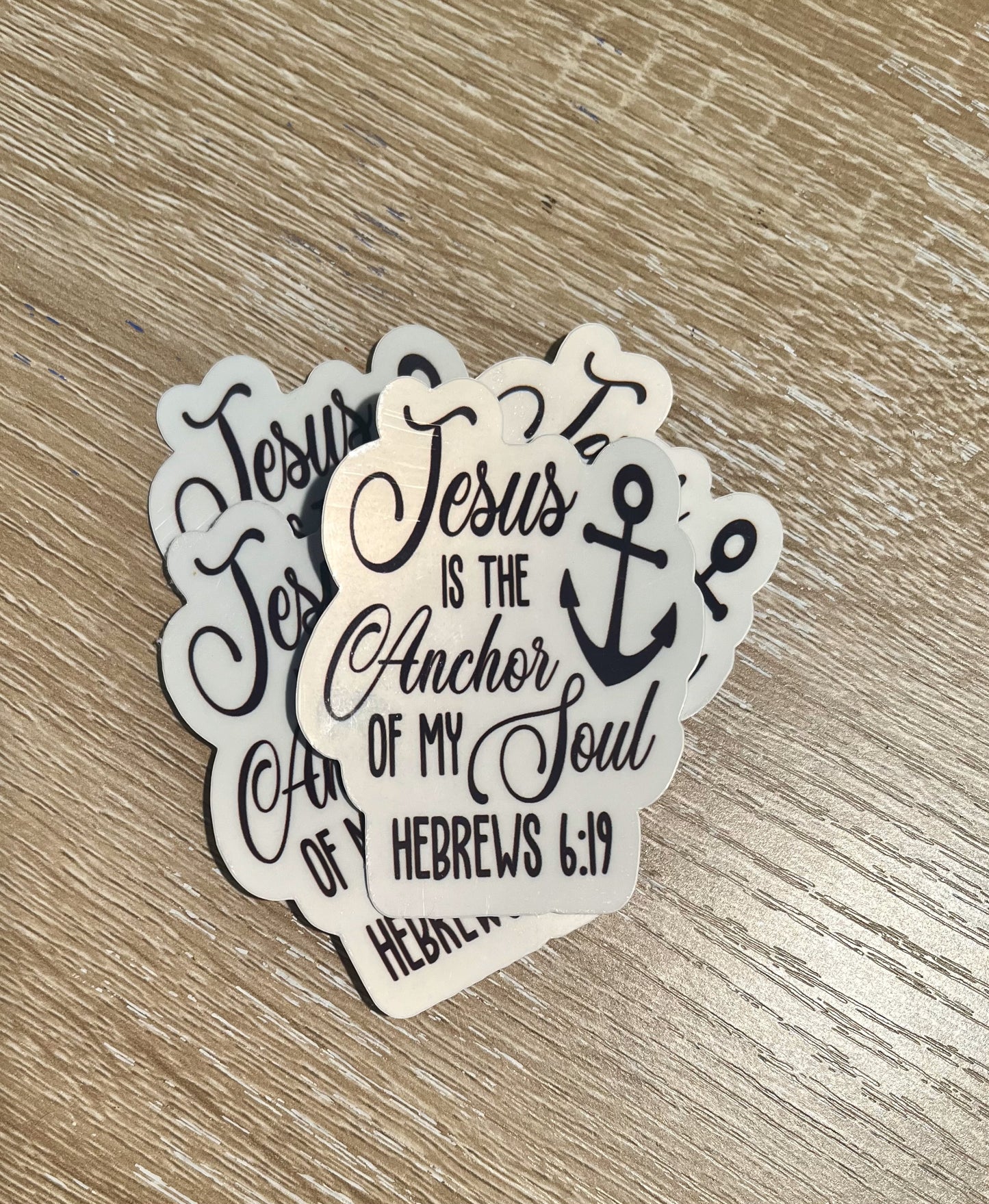 Stickers- Jesus is the Anchor of My Soul
