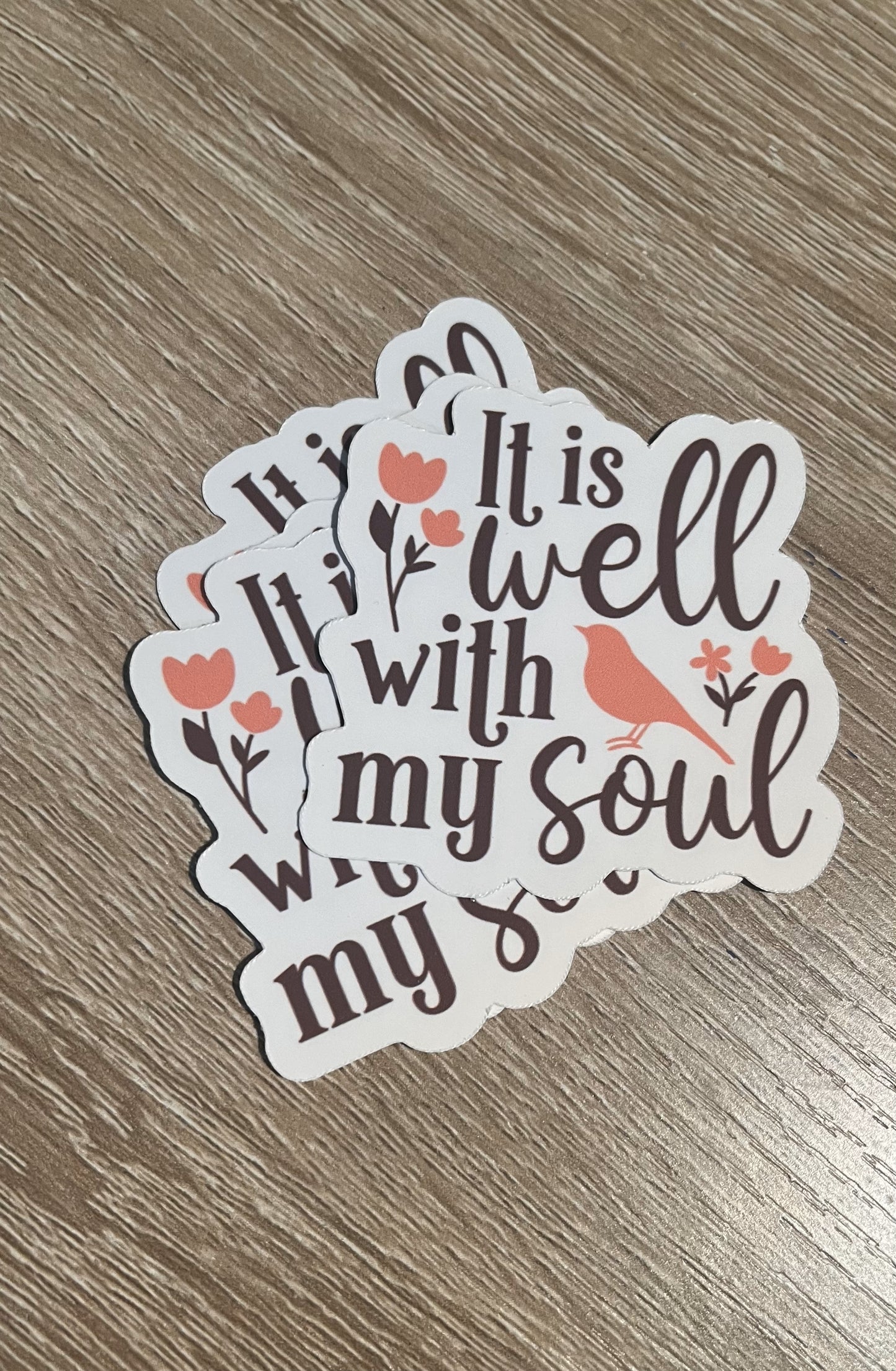 Stickers- It is well with my Soul